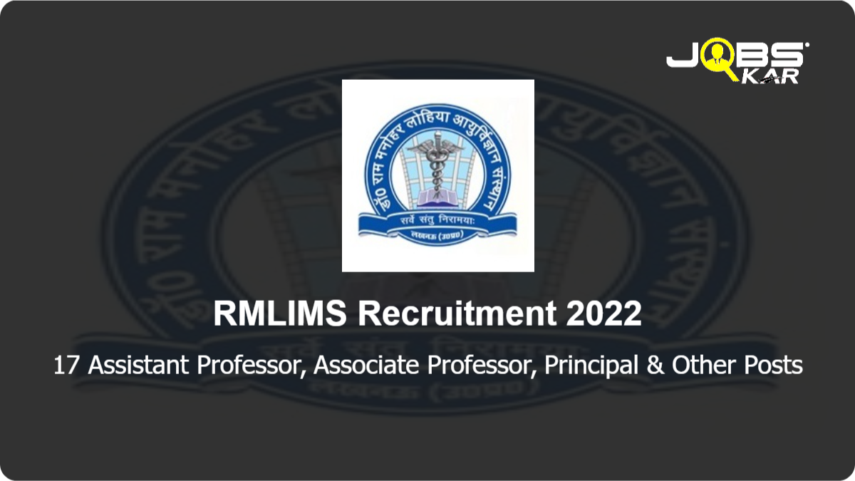 RMLIMS Recruitment 2022: Apply Online for 17 Assistant Professor, Associate Professor, Principal, Tutor, Vice Principal Posts