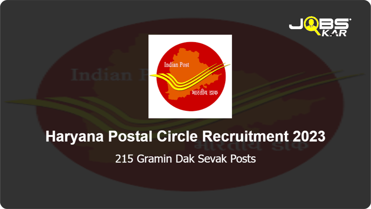 Haryana Postal Circle Recruitment 2023: Apply Online for 215 Gramin Dak Sevak Posts