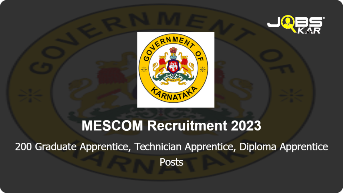 MESCOM Recruitment 2023: Apply Online for 200 Graduate Apprentice, Technician Apprentice, Diploma Apprentice Posts