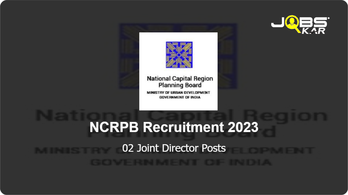 NCRPB Recruitment 2023: Apply for Joint Director Posts