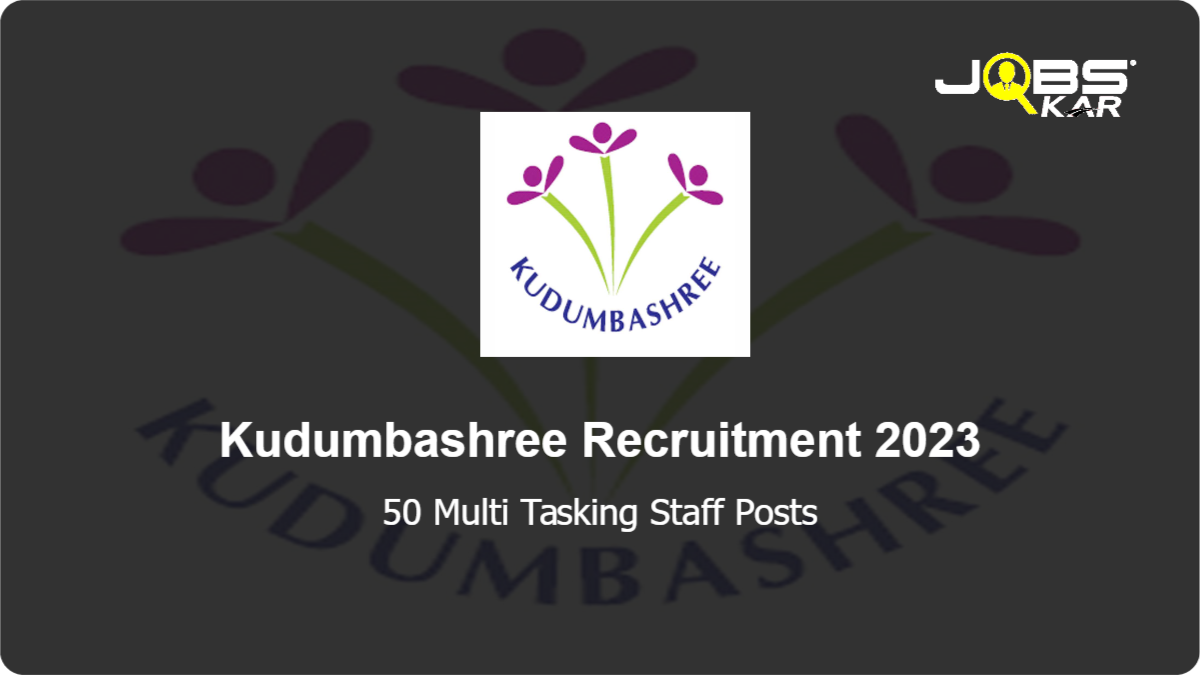 Kudumbashree Recruitment 2023: Apply Online for 50 Multi Tasking Staff Posts