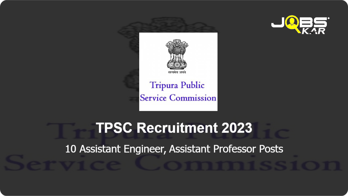TPSC Recruitment 2023: Apply Online for 10 Assistant Engineer, Assistant Professor Posts
