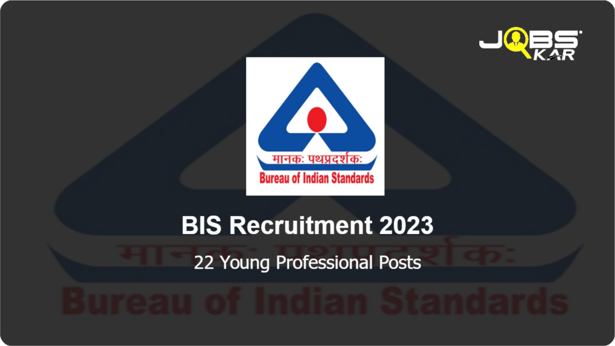 BIS Recruitment 2023: Apply Online for 22 Young Professional Posts