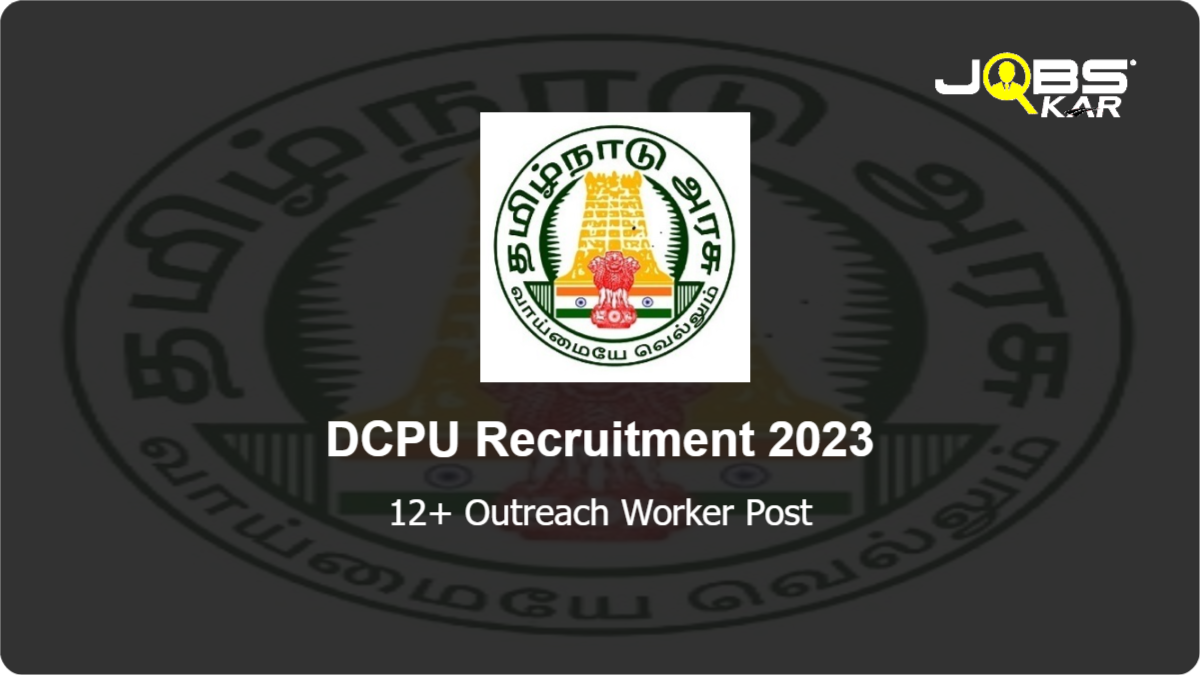 DCPU Recruitment 2023: Apply for Various Outreach Worker Posts
