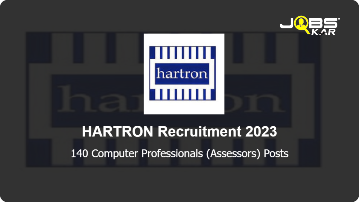 HARTRON Recruitment 2023: Apply Online for 140 Computer Professionals (Assessors) Posts