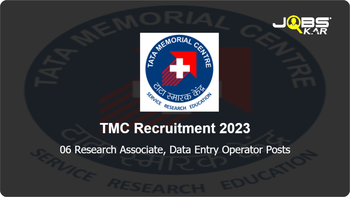 TMC Recruitment 2023: Walk in for 06 Research Associate, Data Entry Operator Posts