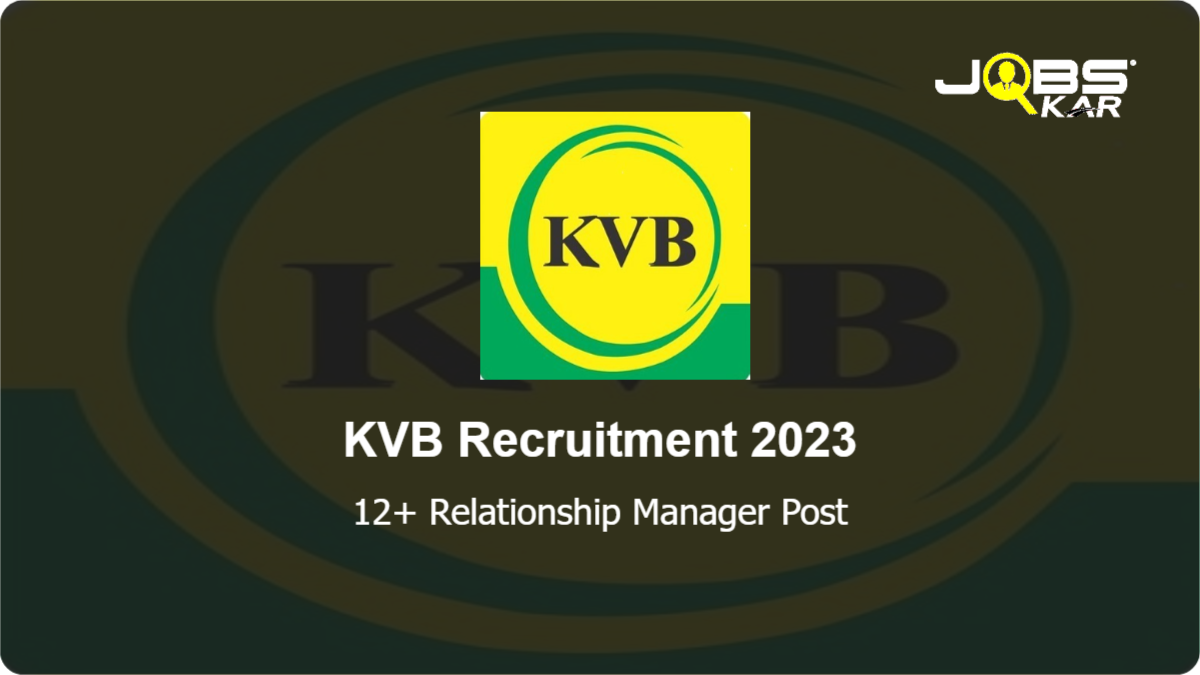KVB Recruitment 2023: Apply Online for Various Relationship Manager Posts