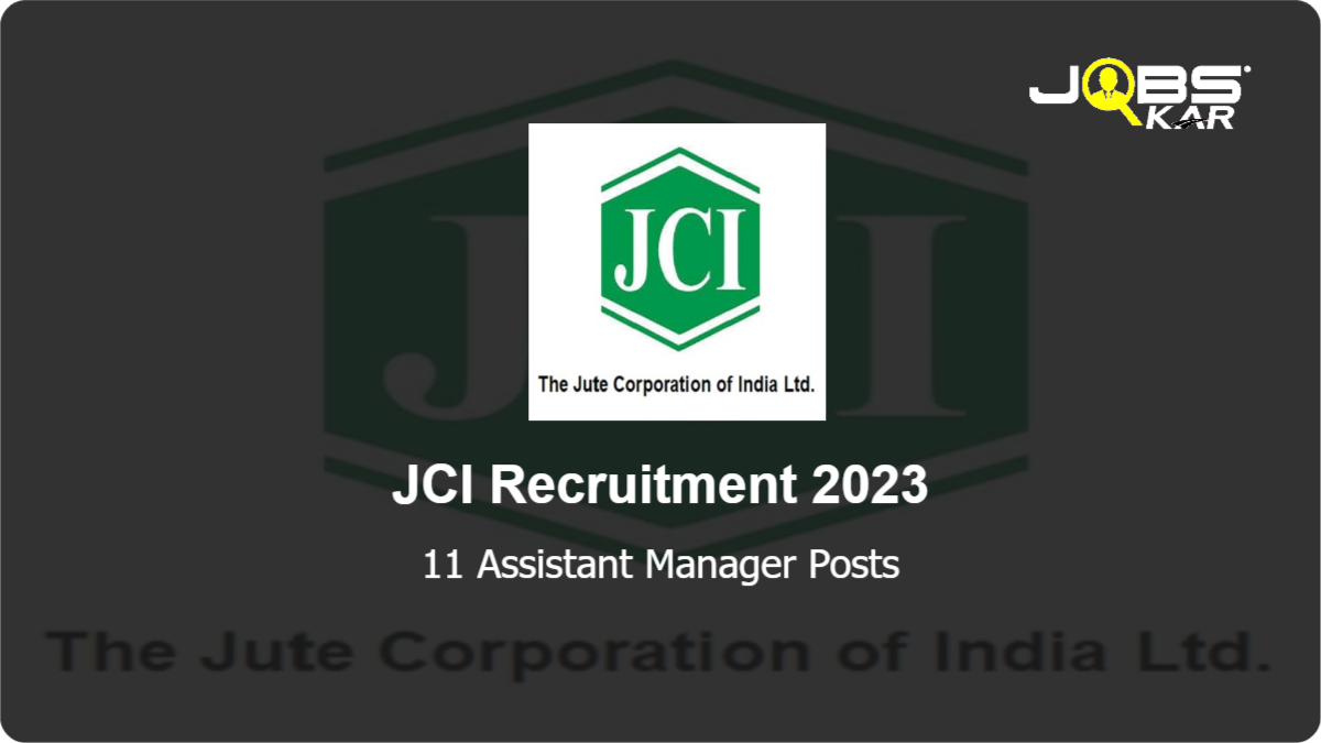 JCI Recruitment 2023: Apply for 11 Assistant Manager Posts