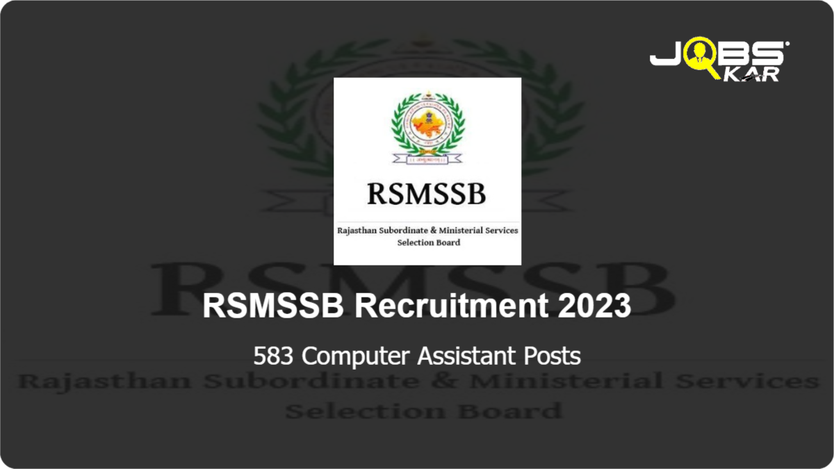 RSMSSB Recruitment 2023: Apply Online for 583 Computer Assistant Posts