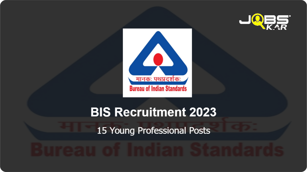 BIS Recruitment 2023: Apply Online for 15 Young Professional Posts