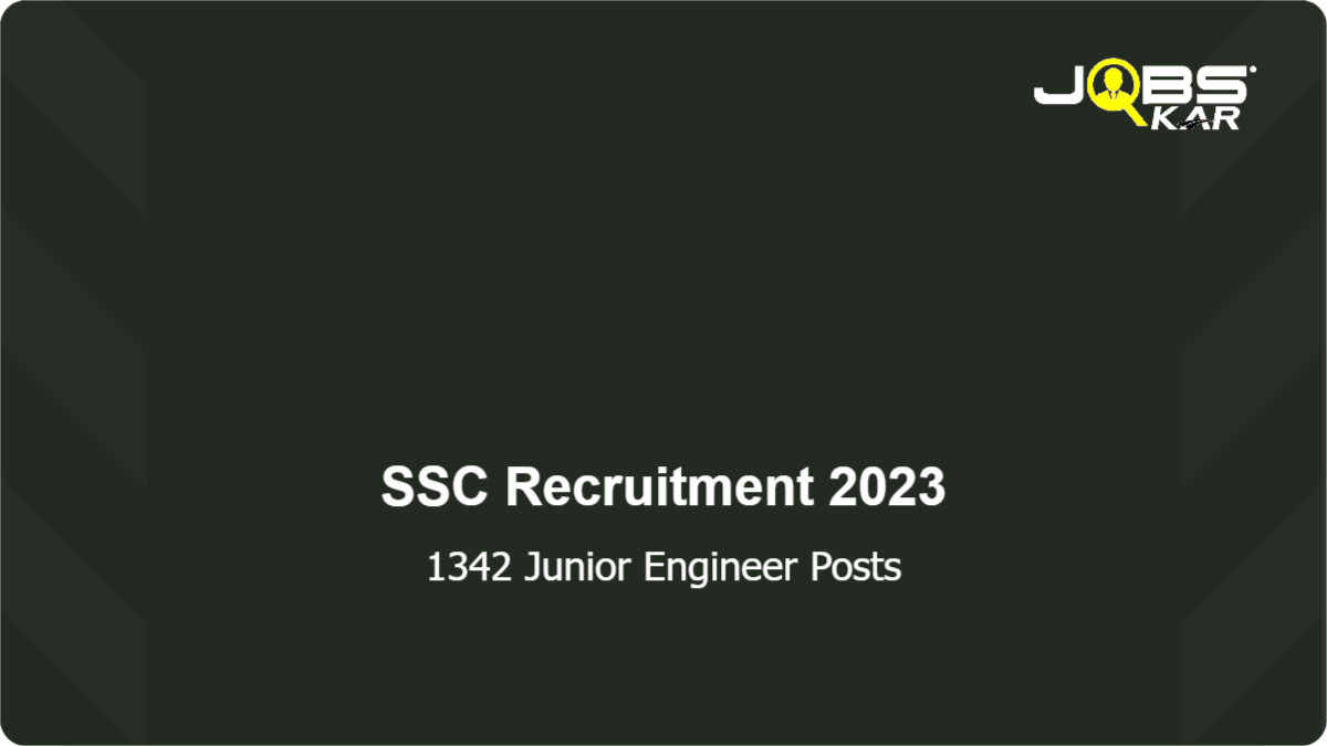 SSC Recruitment 2023: Apply Online for 1342 Junior Engineer Posts