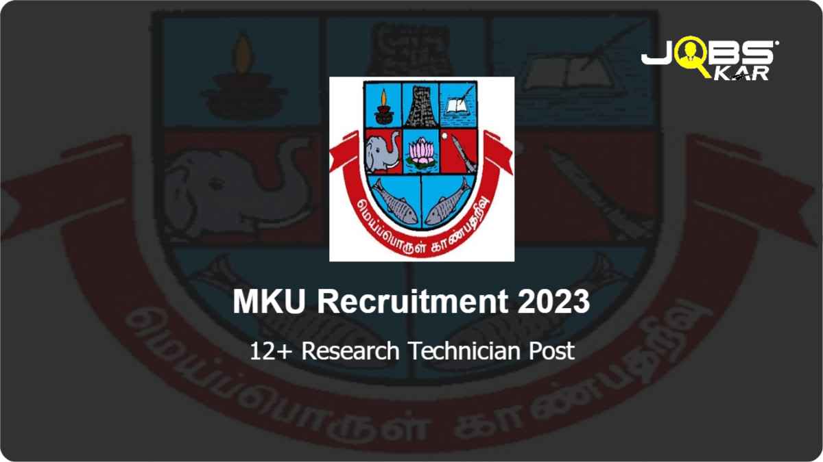 MKU Recruitment 2023: Apply Online for Various Research Technician Posts