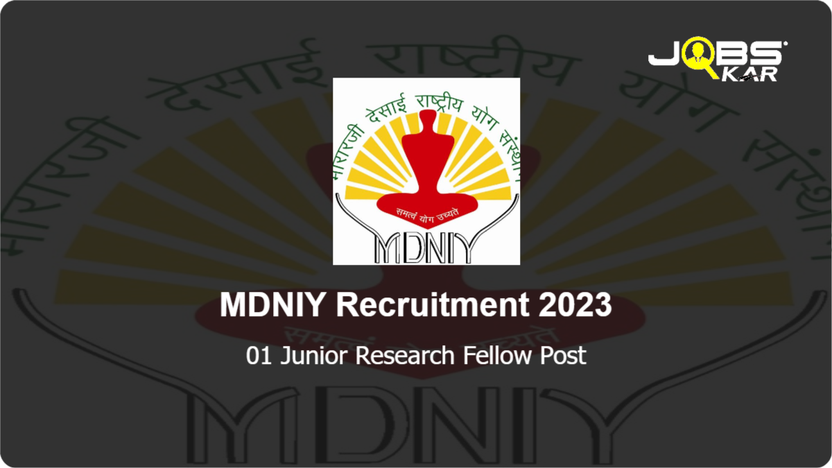 MDNIY Recruitment 2023: Apply for Junior Research Fellow Post