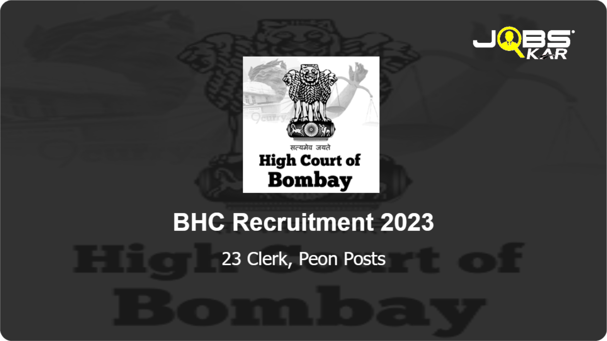 BHC Recruitment 2023: Apply for 23 Clerk, Peon Posts