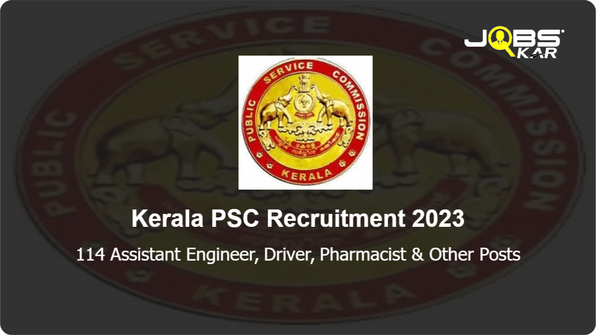 Kerala PSC Recruitment 2023: Apply Online for 114 Assistant Engineer, Driver, Pharmacist, Deputy General Manager, Laboratory Technician, Sales Assistant Posts