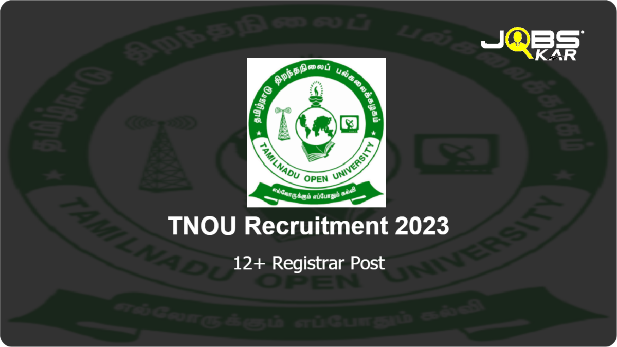 TNOU Recruitment 2023: Apply for Various Registrar Posts