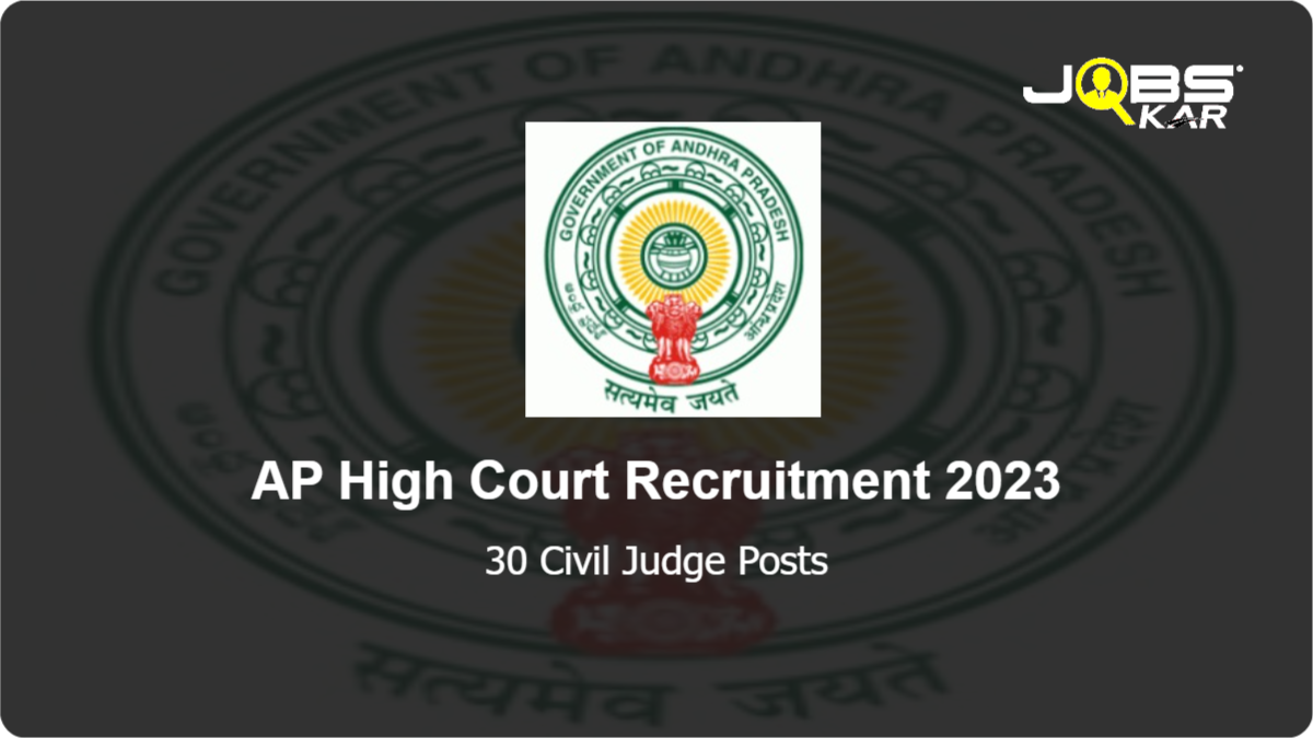 AP High Court Recruitment 2023: Apply Online for 30 Civil Judge Posts