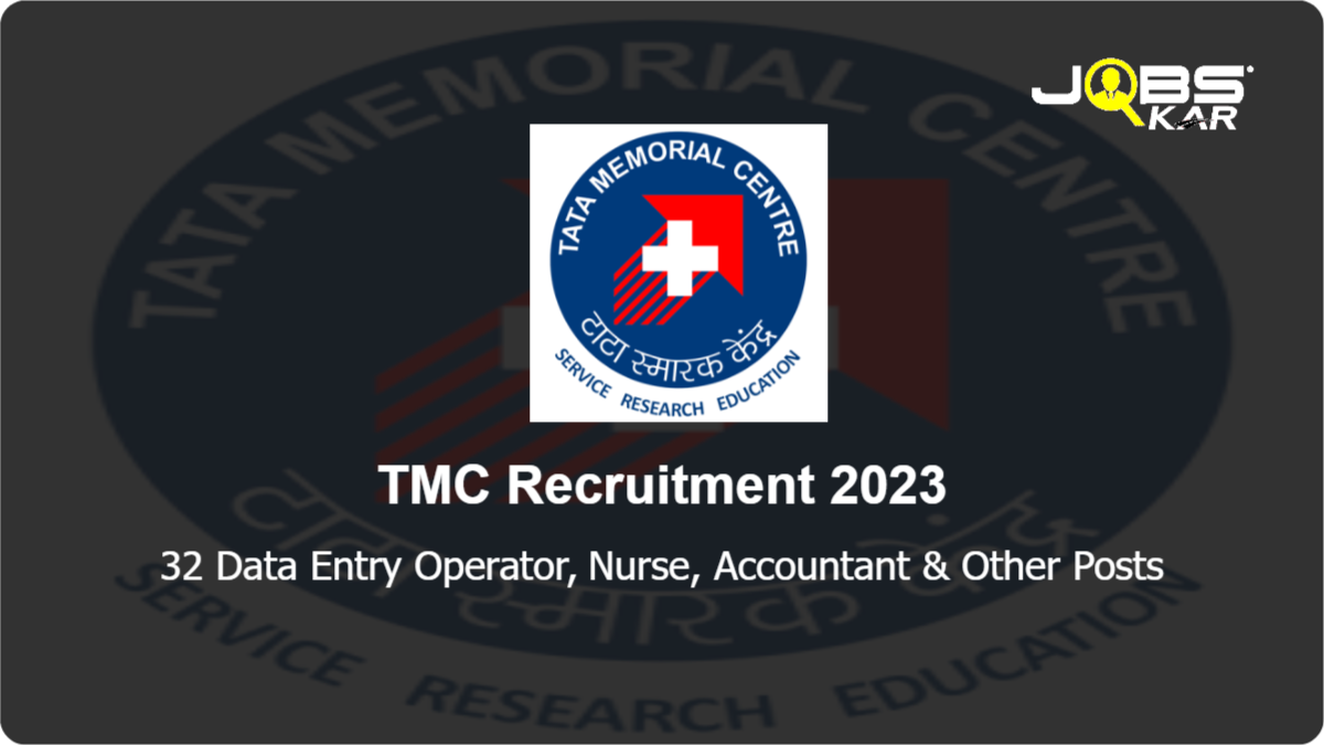 TMC Recruitment 2023: Apply for 32 Data Entry Operator, Nurse, Accountant, District Technical Officer Posts
