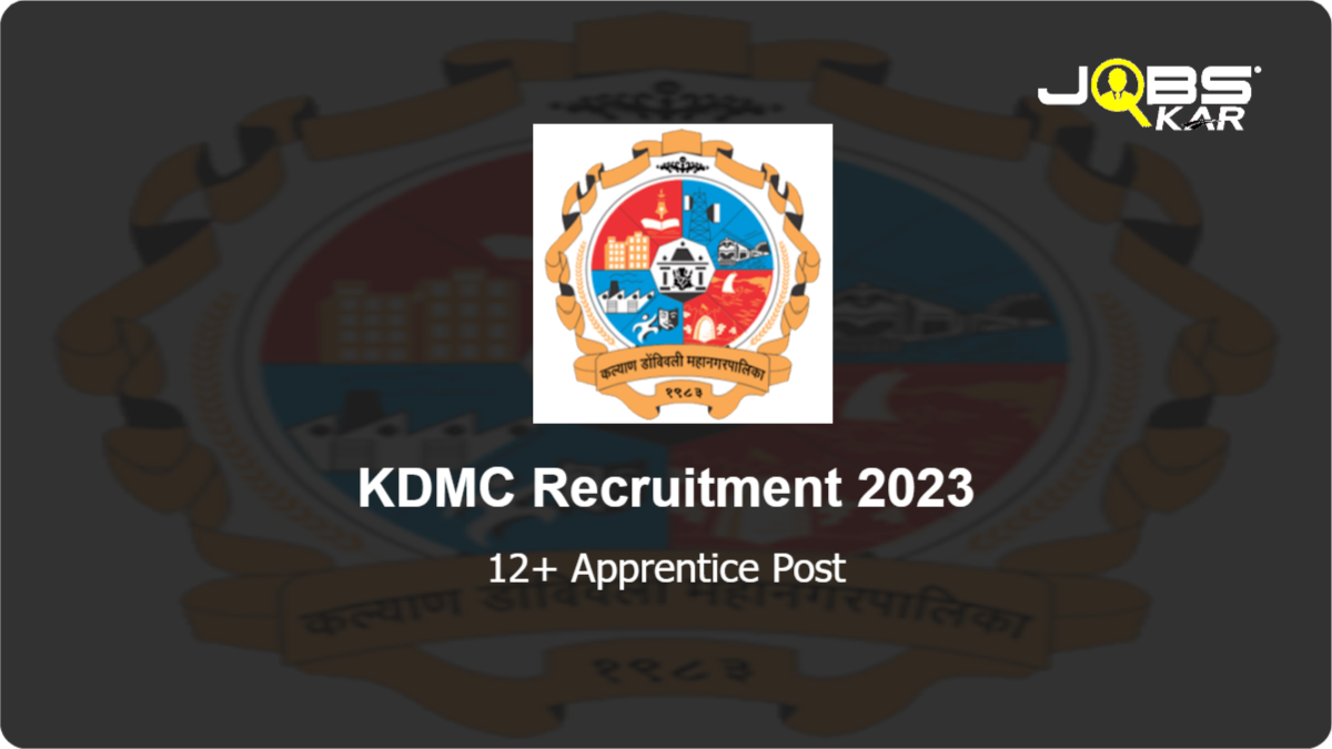 KDMC Recruitment 2023: Apply for Various Apprentice Posts