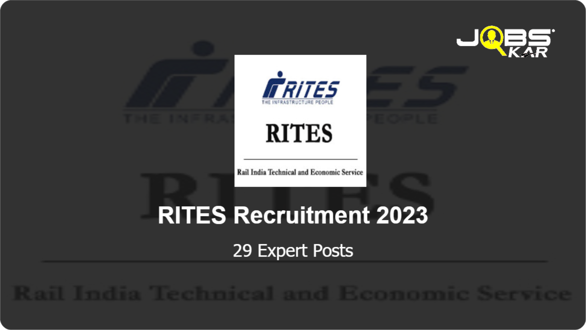 RITES Recruitment 2023: Apply Online for 29 Expert Posts