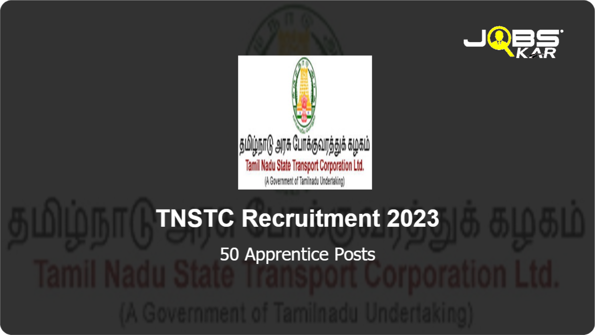 TNSTC Recruitment 2023: Apply Online for 50 Apprentice Posts
