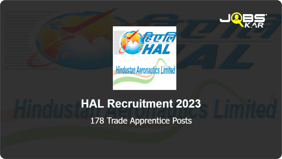 HAL Recruitment 2023: Walk in for 178 Trade Apprentice Posts