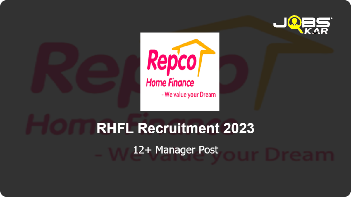 RHFL Recruitment 2023: Walk in for Various Manager Posts
