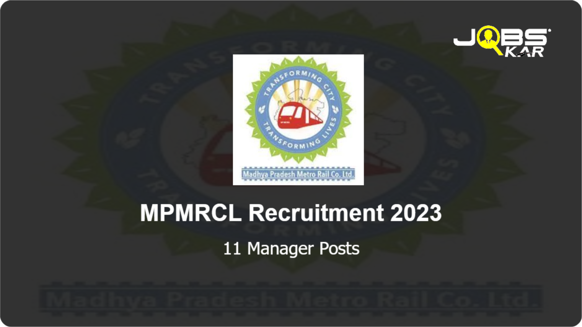 MPMRCL Recruitment 2023: Apply Online for 11 Manager Posts