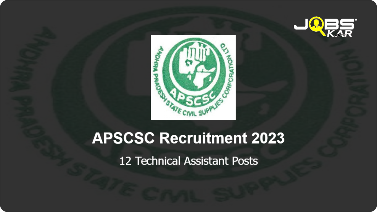 APSCSC Recruitment 2023: Apply for 12 Technical Assistant Posts