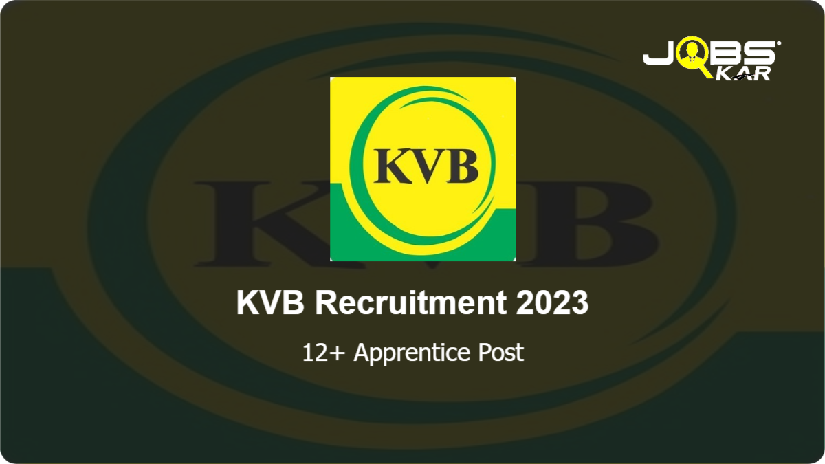 KVB Recruitment 2023: Apply Online for Various Apprentice Posts