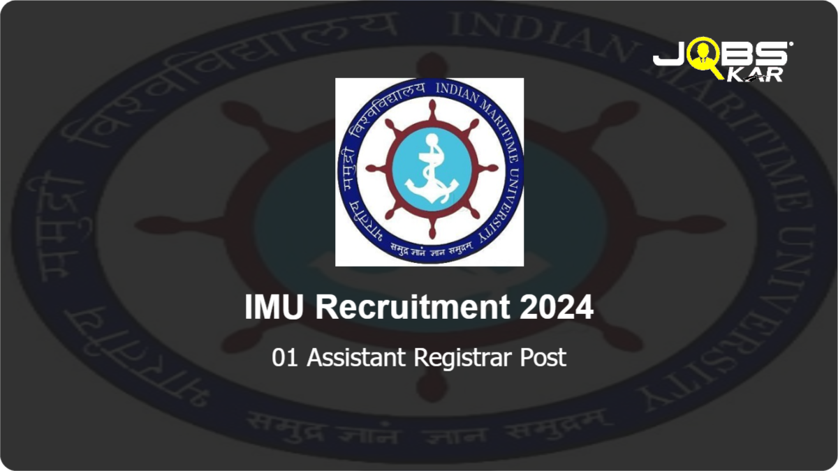 IMU Recruitment 2024: Apply Online for Assistant Registrar Post