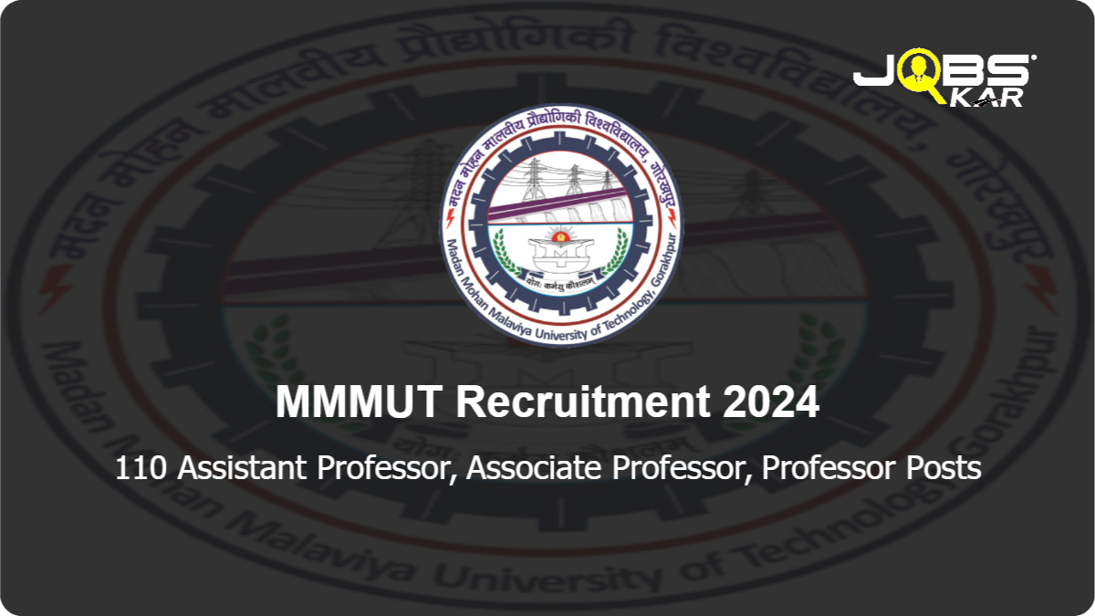 MMMUT Recruitment 2024: Apply Online for 110 Assistant Professor, Associate Professor, Professor Posts