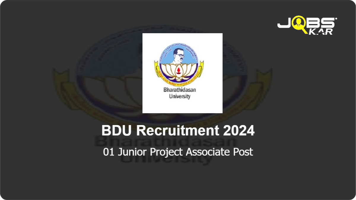 BDU Recruitment 2024: Apply Online for Junior Project Associate Post