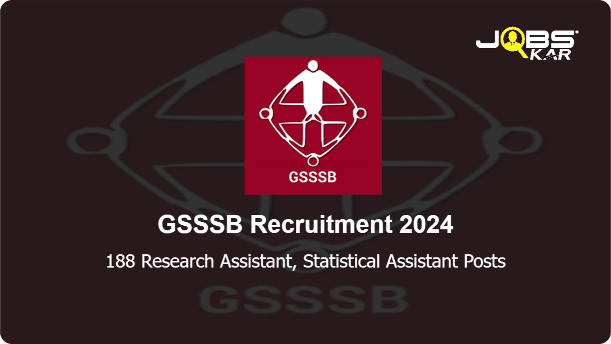 GSSSB Recruitment 2024: Apply Online for 188 Research Assistant, Statistical Assistant Posts