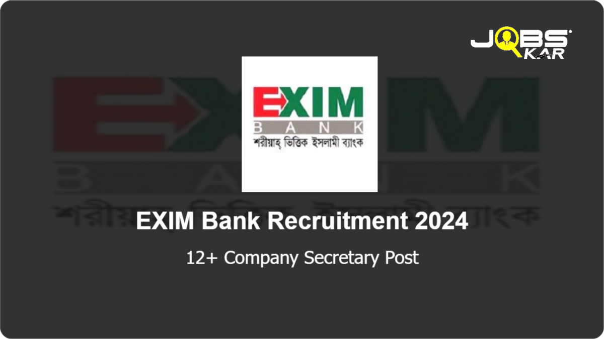 EXIM Bank Recruitment 2024: Apply Online for Various Company Secretary Posts