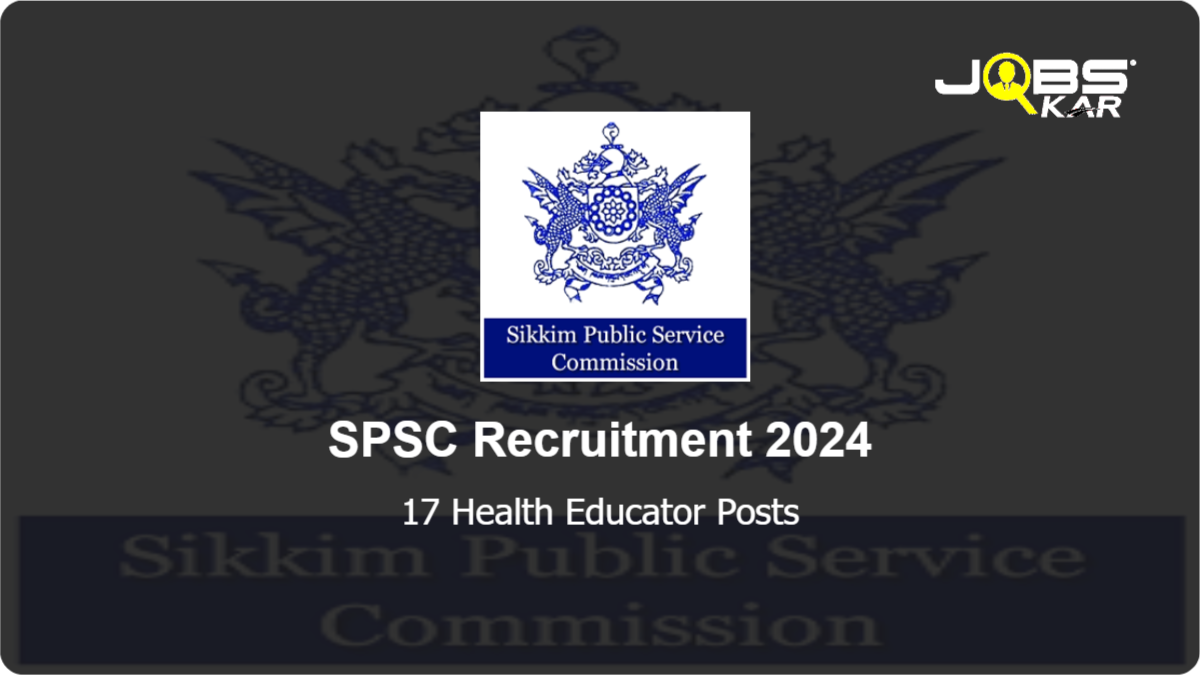 SPSC Recruitment 2024 Apply Online for 17 Health Educator Posts