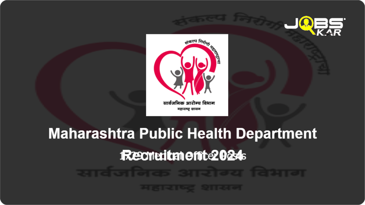 Maharashtra Public Health Department  Recruitment 2024: Apply Online for 1729 Medical Officer Posts