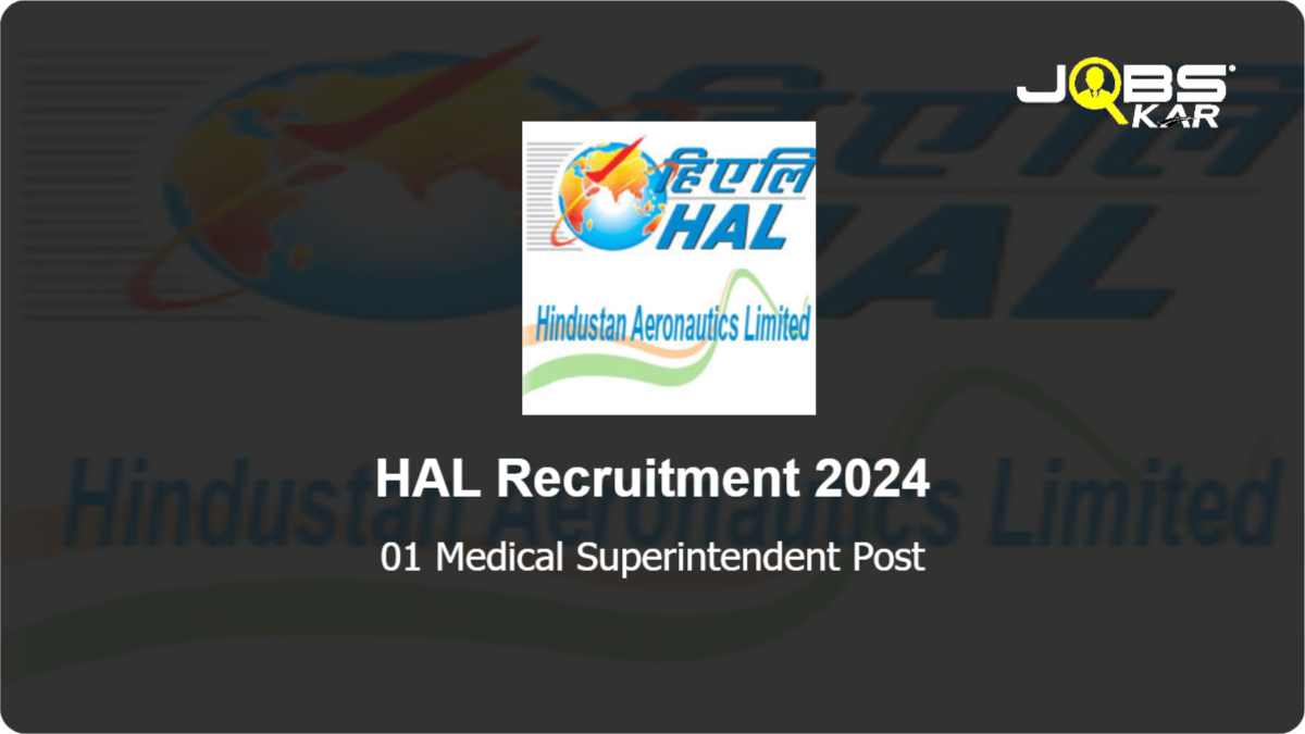 HAL Recruitment 2024: Apply Online for Medical Superintendent Post