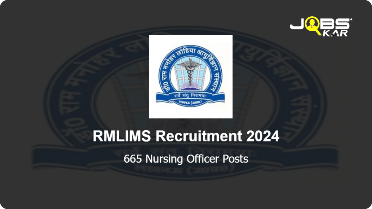 RMLIMS Recruitment 2024: Apply Online for 665 Nursing Officer Posts