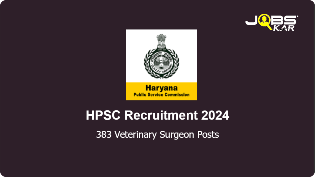 HPSC Recruitment 2024: Apply Online for 383 Veterinary Surgeon Posts
