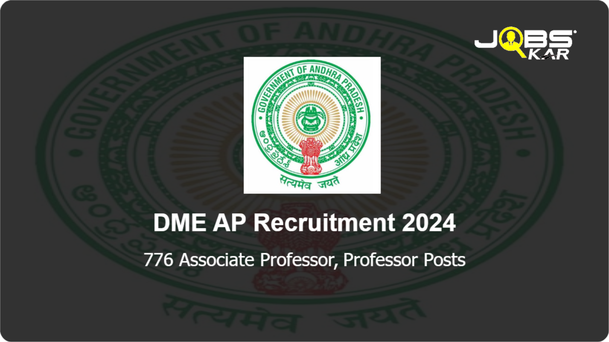 DME AP Recruitment 2024: Apply for 776 Associate Professor, Professor Posts